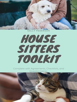 cover image of House Sitters Tool Kit for Pet Sitting